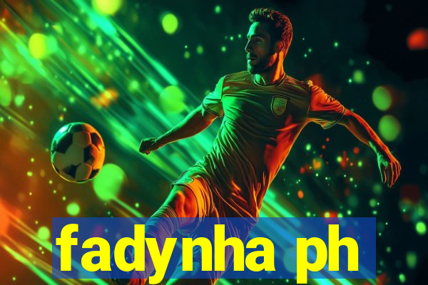 fadynha ph